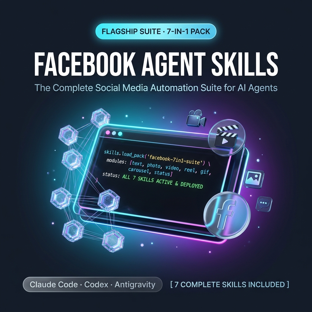Facebook Agent Skills 7-in-1 Flagship Suite